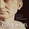 Adrian Goldsworthy - Caesar Life of a Colossus [Retail]