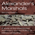 Waldemar Heckel - Alexander_s Marshals. A Study of the Makedonian Aristocracy and the Politics of Military Leadership (2nd Edition) (Retail)