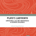 Aakash Singh Rathore - Plato’s Labyrinth. Sophistries, Lies and Conspiracies in Socratic Dialogues (Retail)